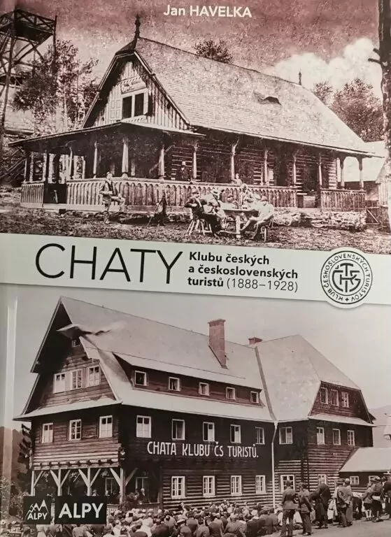 CHATY Klubu českých a československých turistů (1888 - 1928)